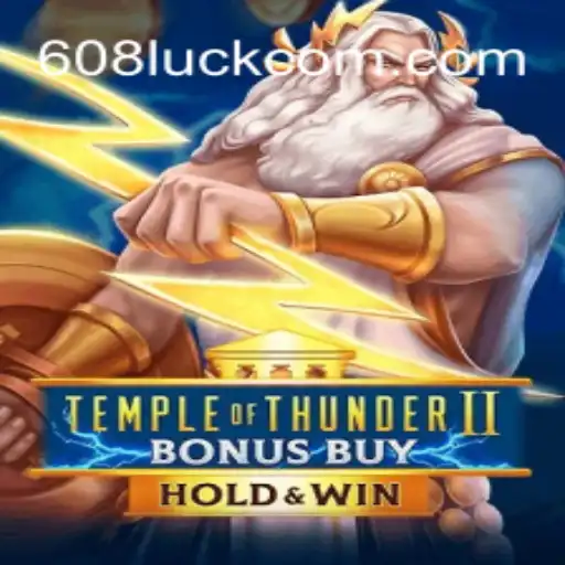 Discover the Thrills of TempleofThunderIIBonusBuy with 608Luck