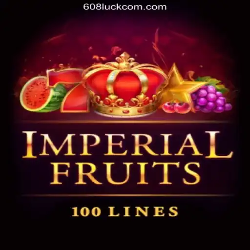 Imperial Fruits 100: Unleashing the Thrill of 608Luck