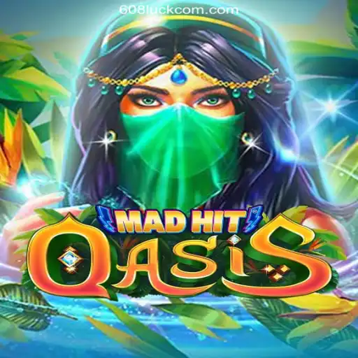 MadHitOasis: Dive Into Excitement and Fun with 608Luck